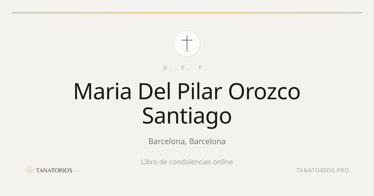 Memorial de Maria Del Pilar Orozco Santiago
