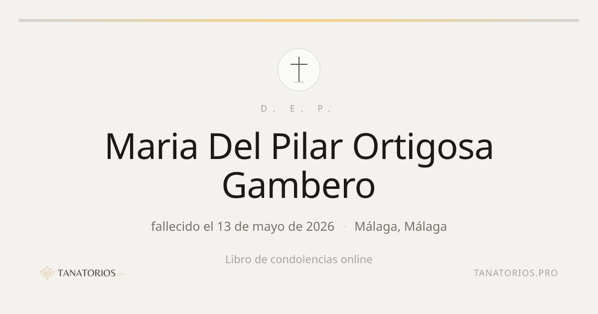Memorial de Maria Del Pilar Ortigosa Gambero