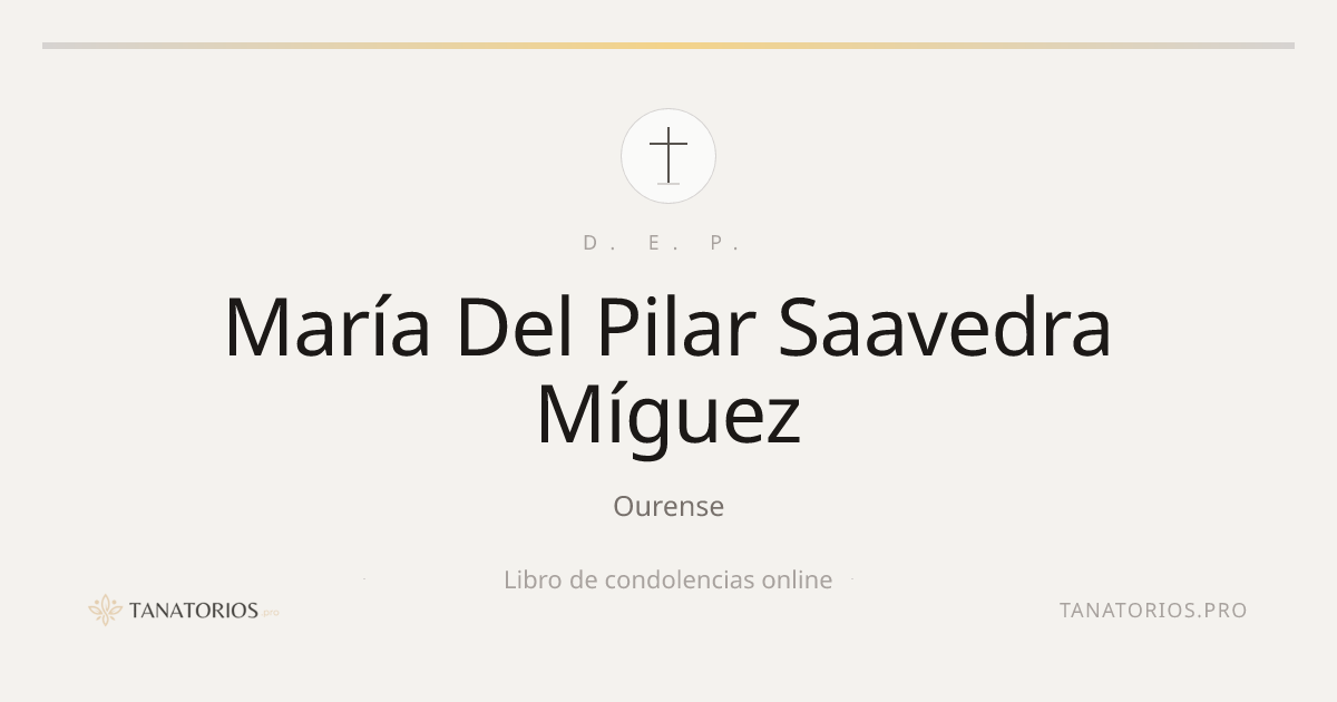 Memorial de María Del Pilar Saavedra Míguez