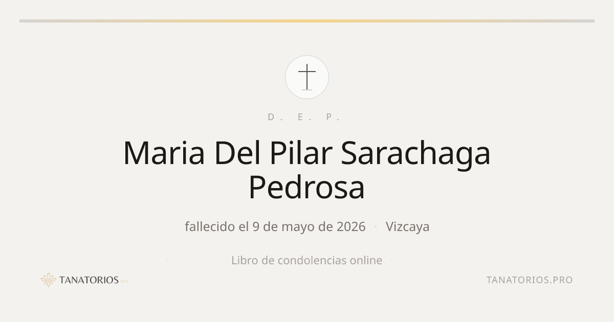 Memorial de Maria Del Pilar Sarachaga Pedrosa