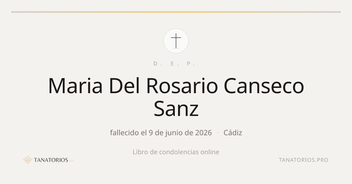 Memorial de Maria Del Rosario Canseco Sanz