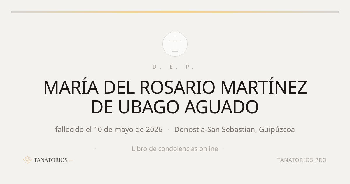 Memorial de MARÍA DEL ROSARIO MARTÍNEZ DE UBAGO AGUADO