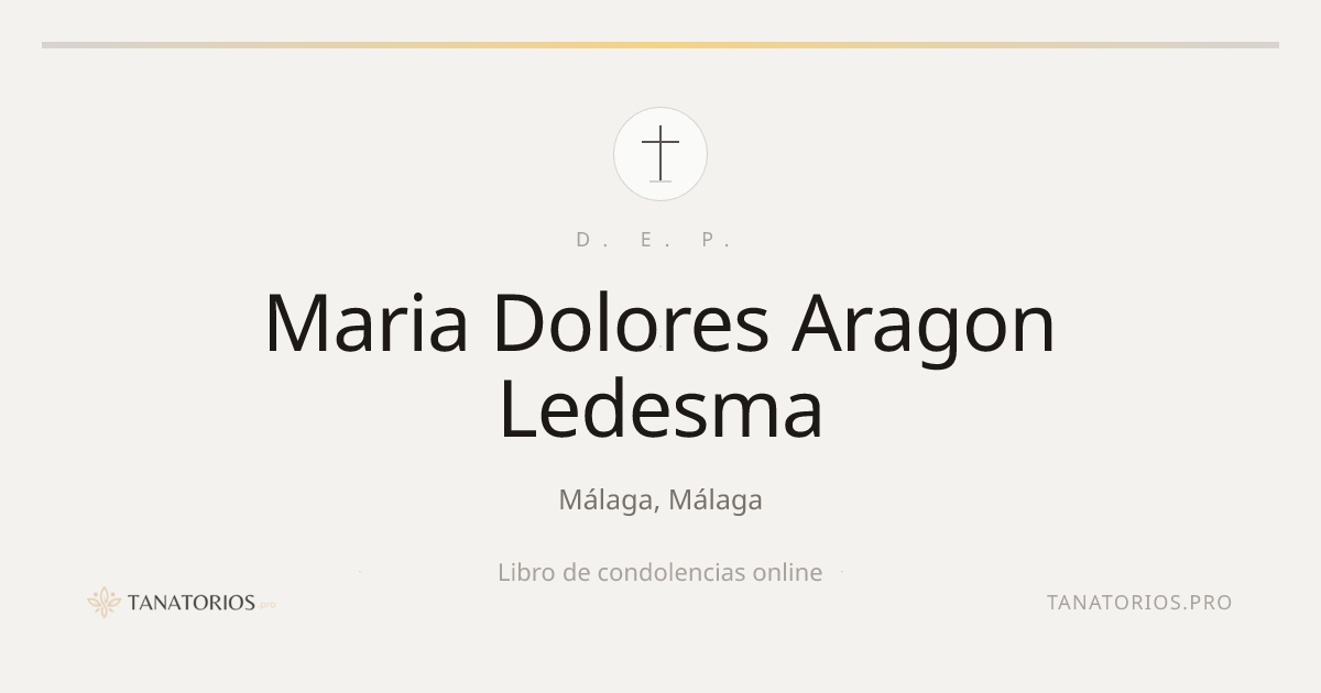 Memorial de Maria Dolores Aragon Ledesma