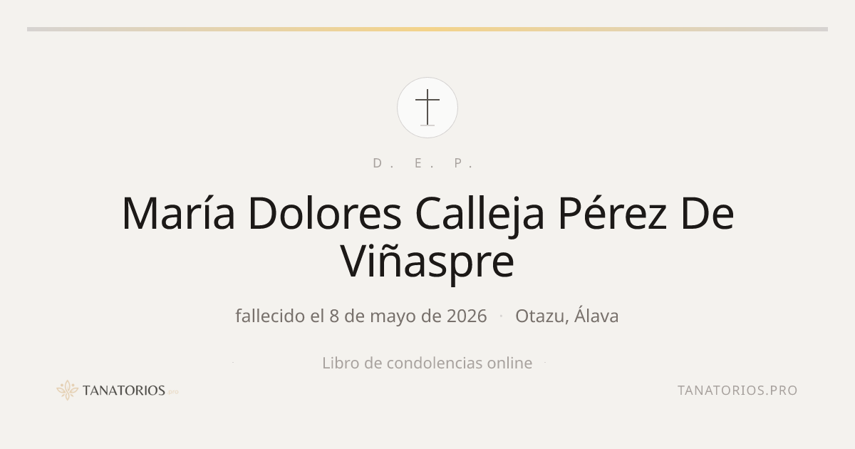 Memorial de María Dolores Calleja Pérez De Viñaspre