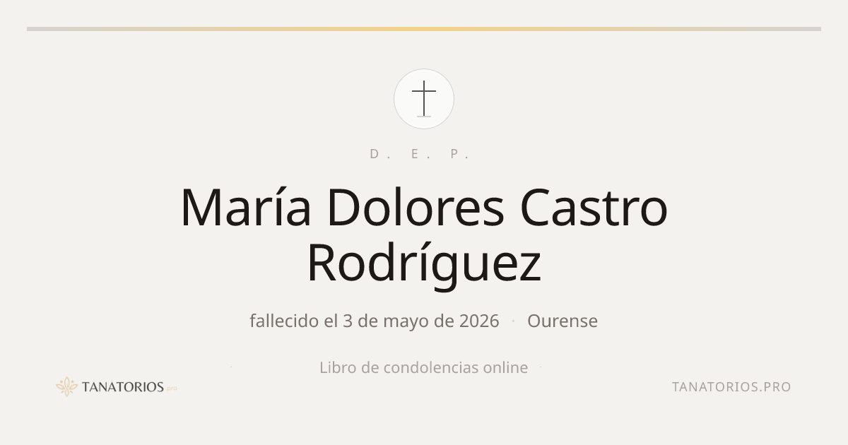 Memorial de María Dolores Castro Rodríguez
