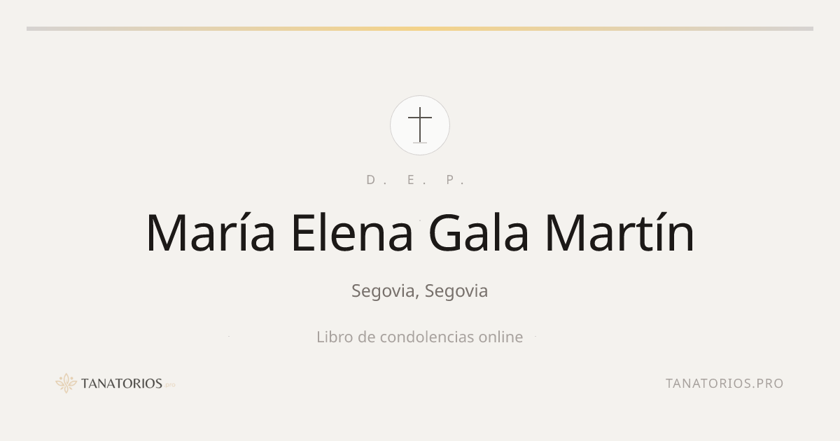 Memorial de María Elena Gala Martín