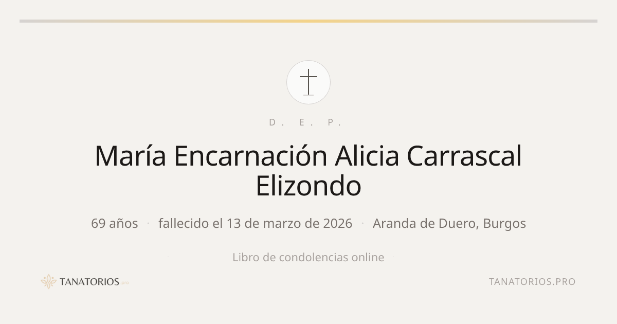 Memorial de María Encarnación Alicia Carrascal Elizondo