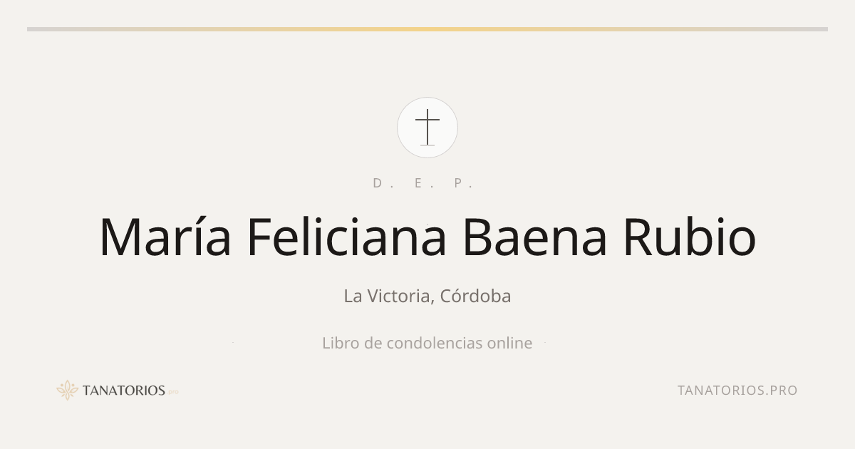 Memorial de María Feliciana Baena Rubio