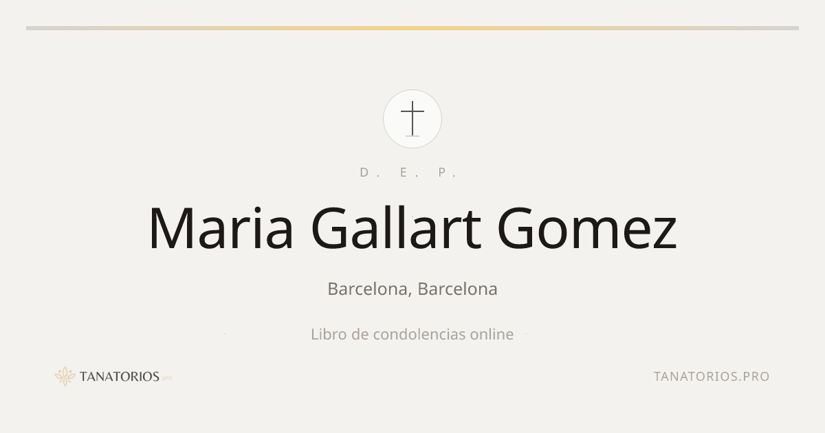 Memorial de Maria Gallart Gomez