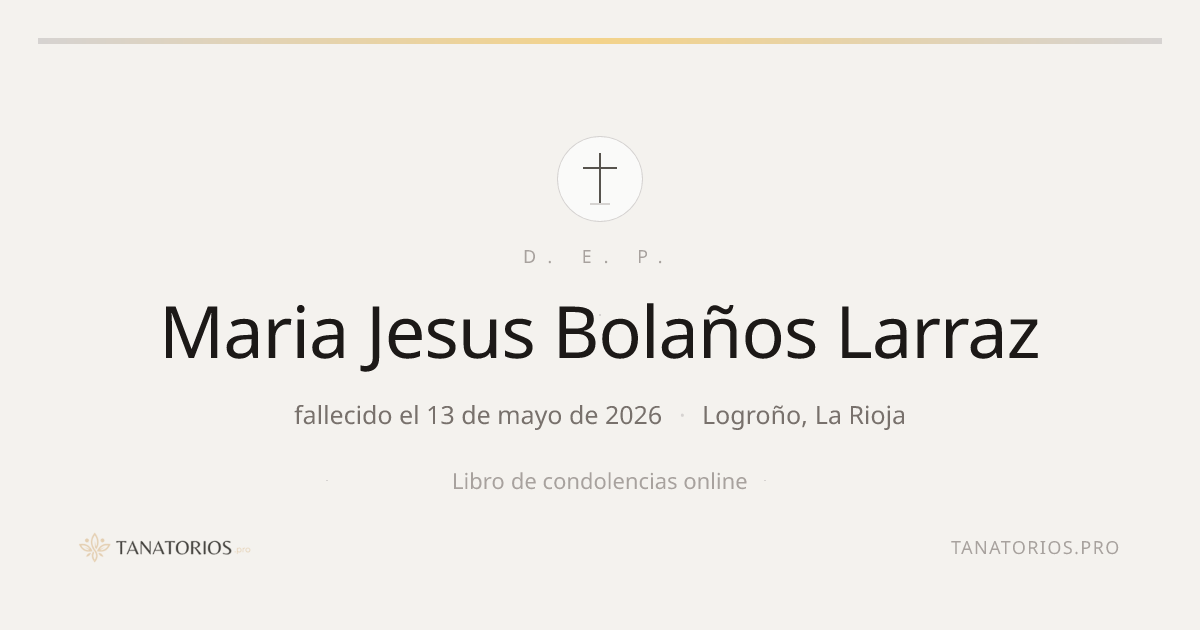 Memorial de Maria Jesus Bolaños Larraz