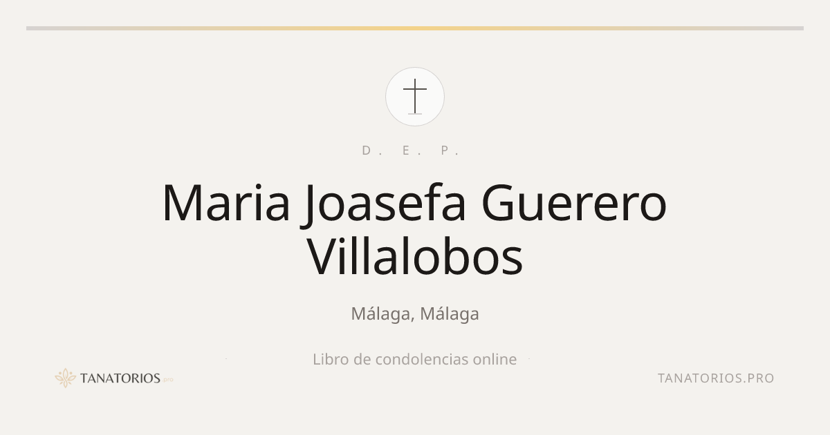 Memorial de Maria Joasefa Guerero Villalobos