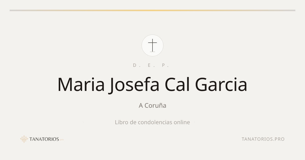 Memorial de Maria Josefa Cal Garcia