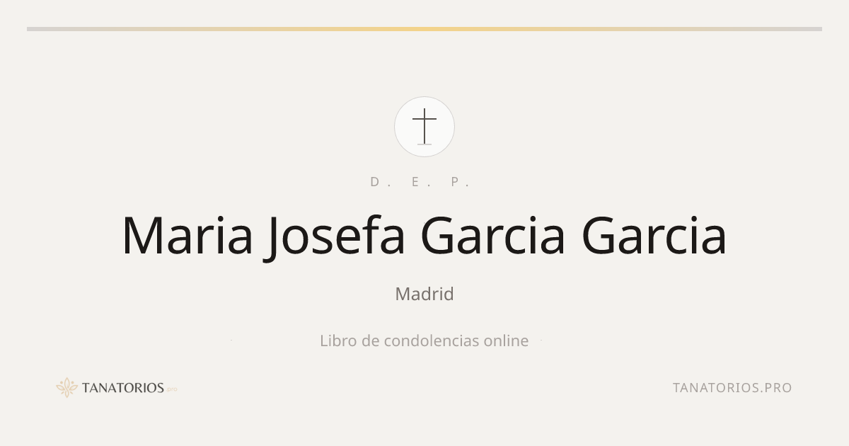 Memorial de Maria Josefa Garcia Garcia