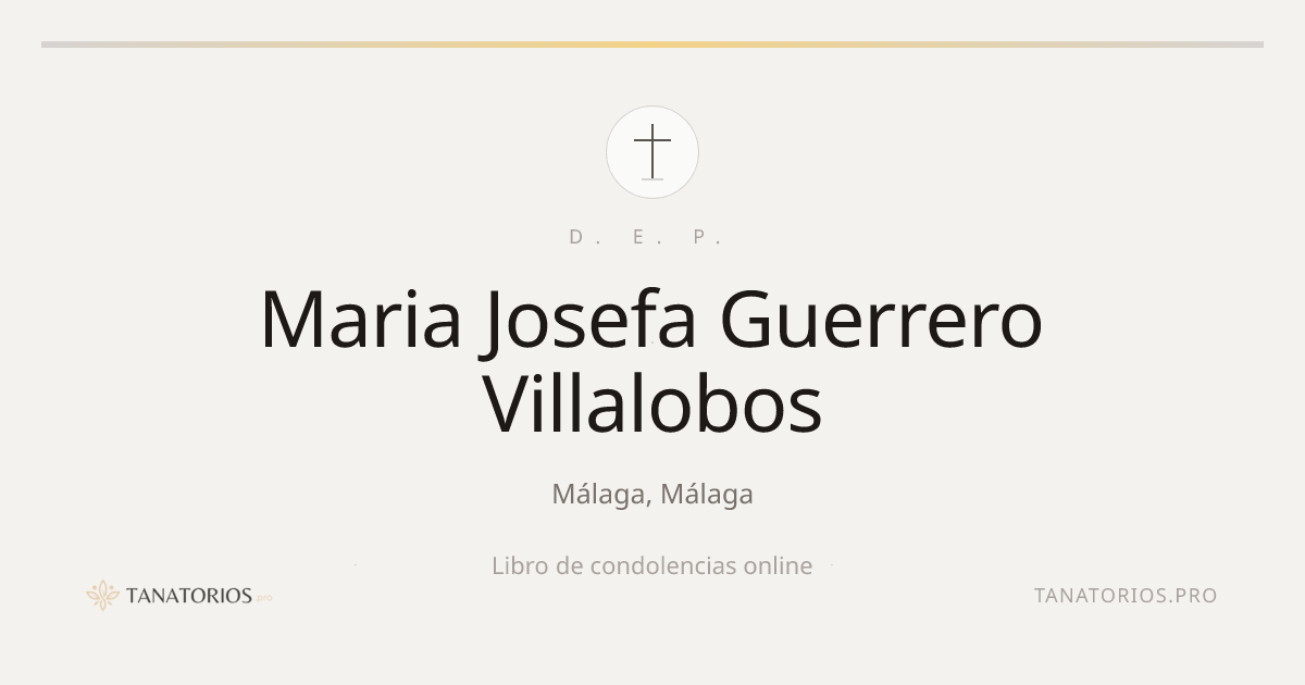 Memorial de Maria Josefa Guerrero Villalobos