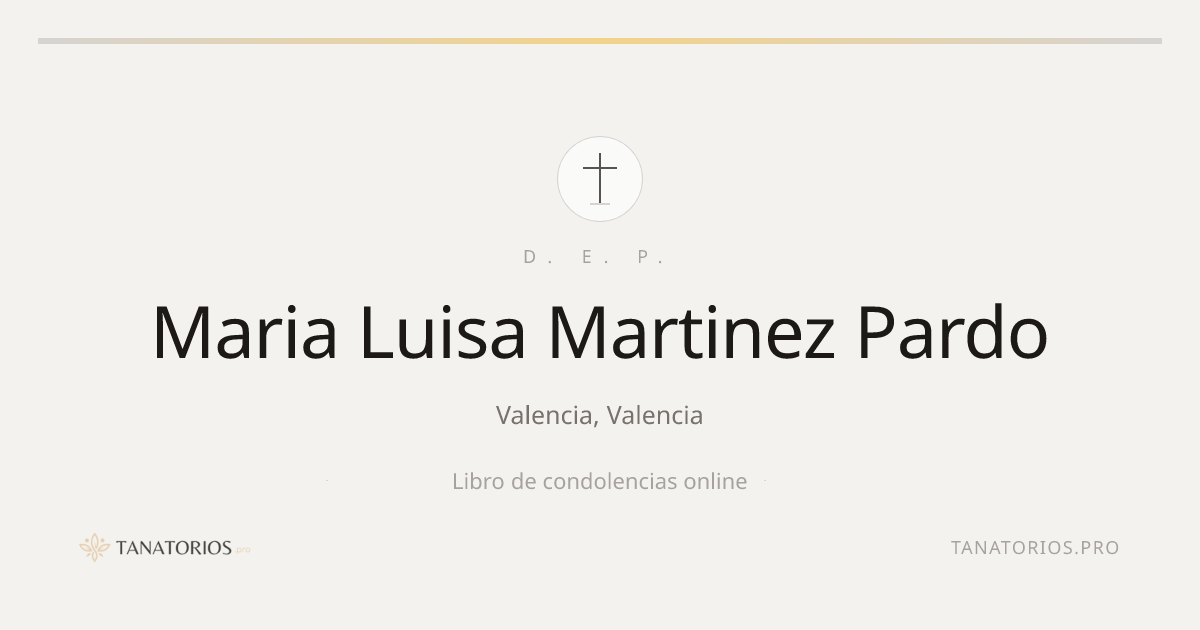 Memorial de Maria Luisa Martinez Pardo
