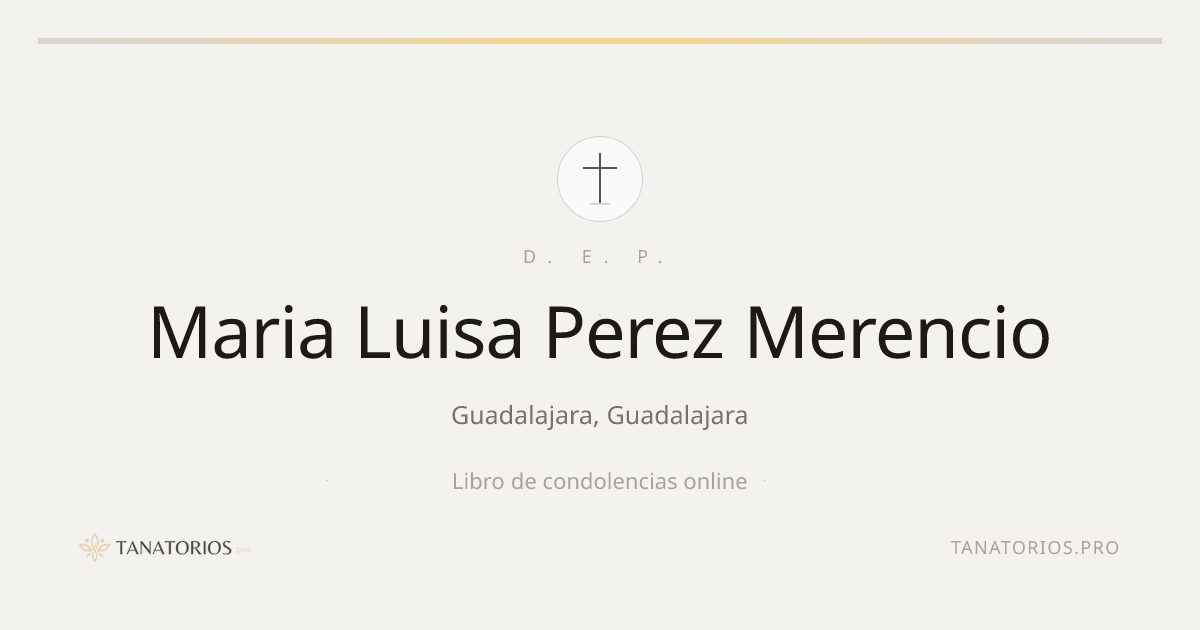 Memorial de Maria Luisa Perez Merencio