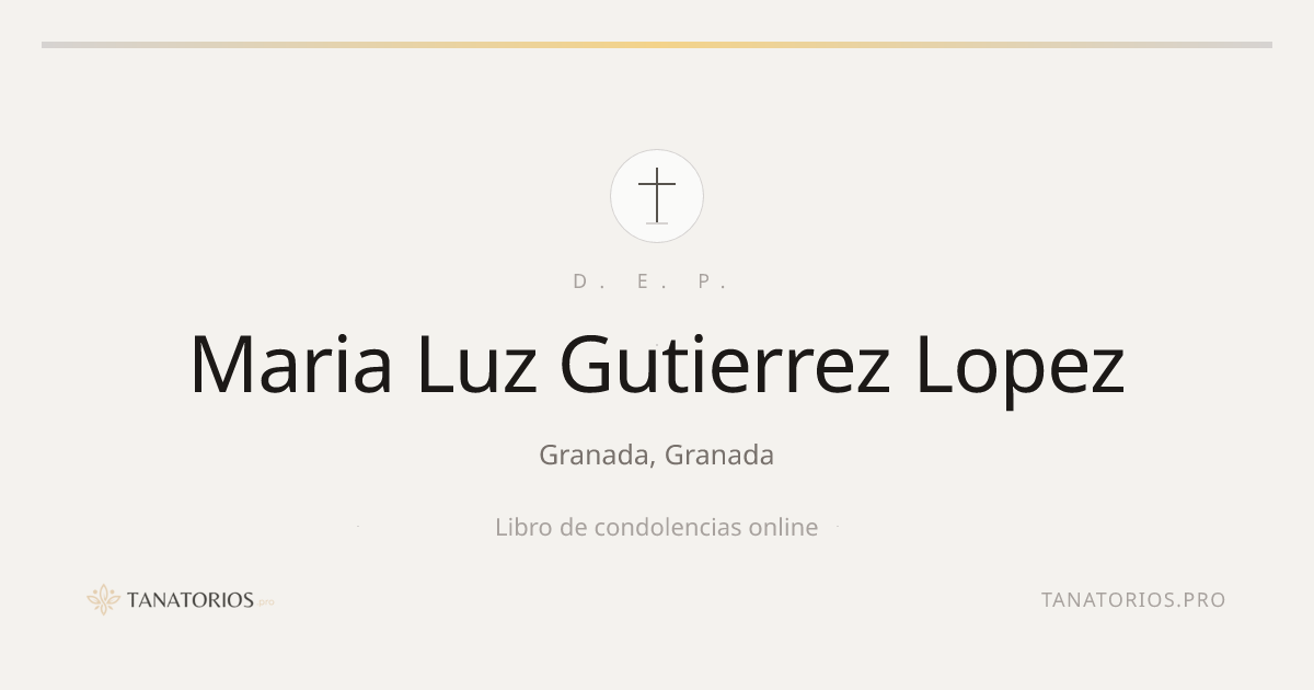Memorial de Maria Luz Gutierrez Lopez
