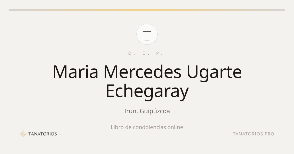 Memorial de Maria Mercedes Ugarte Echegaray
