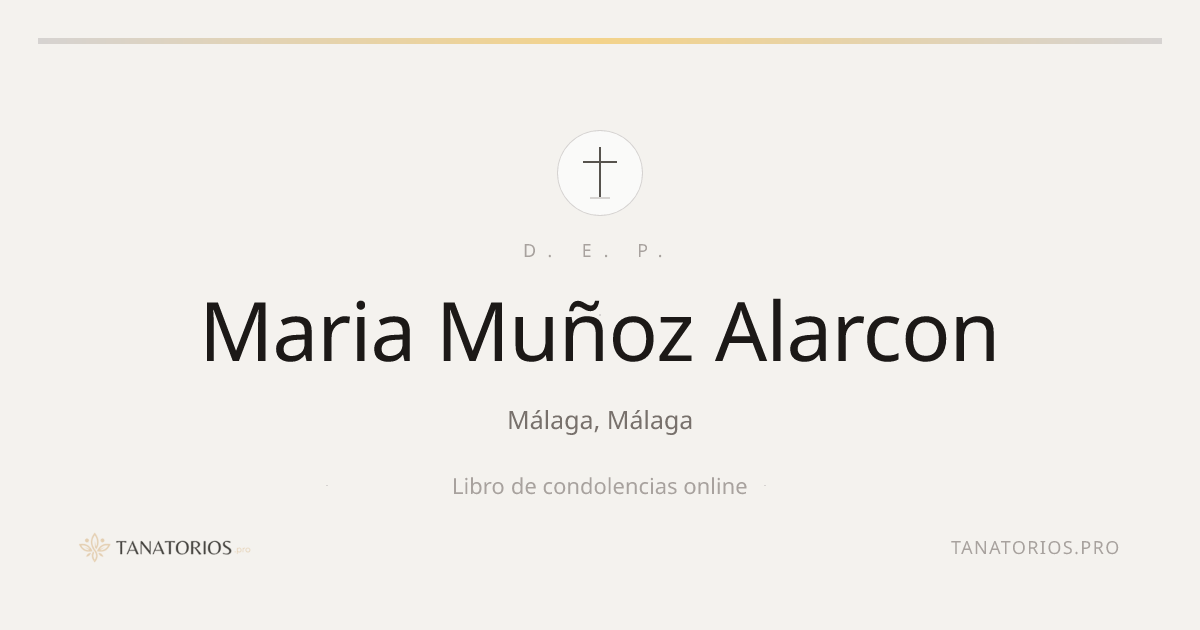 Memorial de Maria Muñoz Alarcon