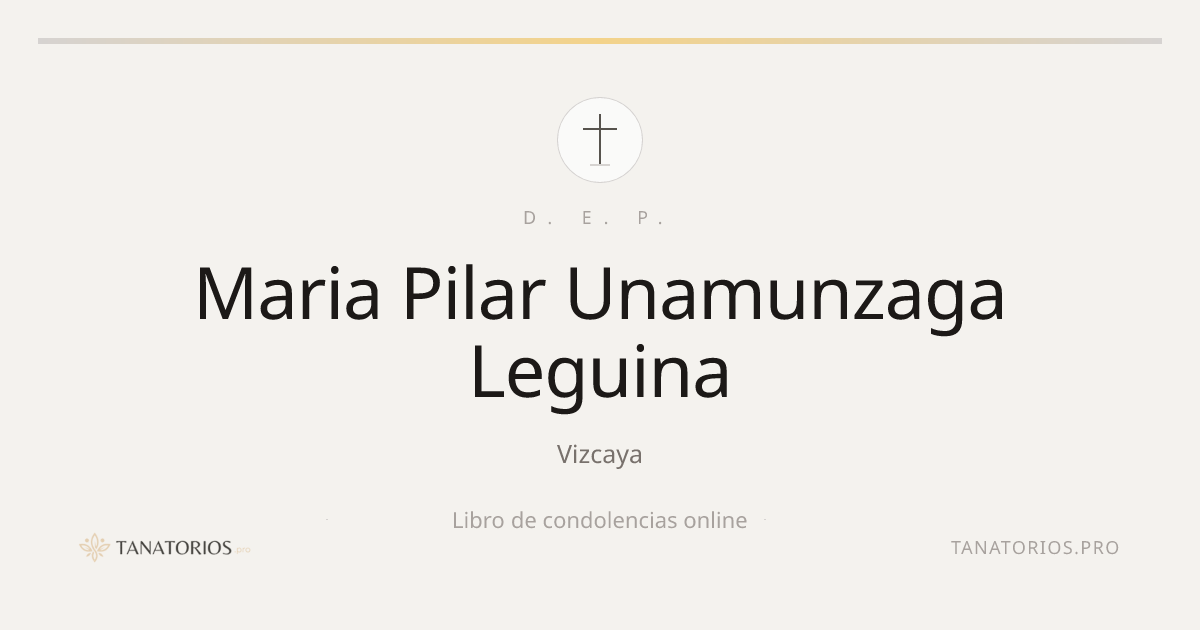 Memorial de Maria Pilar Unamunzaga Leguina