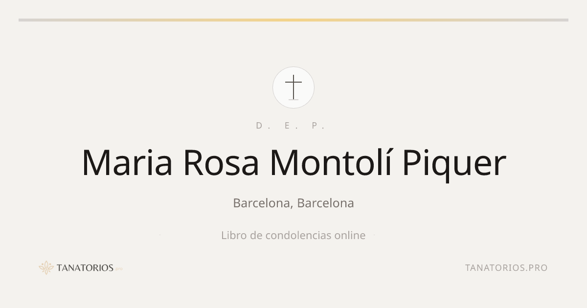 Memorial de Maria Rosa Montolí Piquer