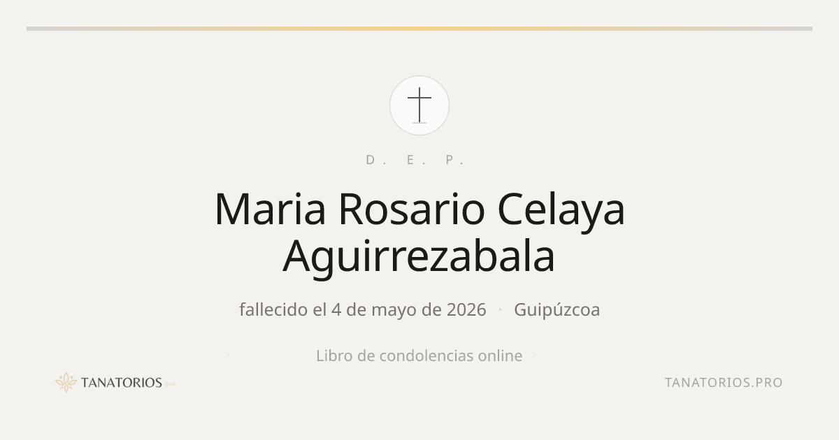 Memorial de Maria Rosario Celaya Aguirrezabala