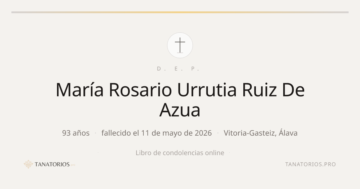 Memorial de María Rosario Urrutia Ruiz De Azua
