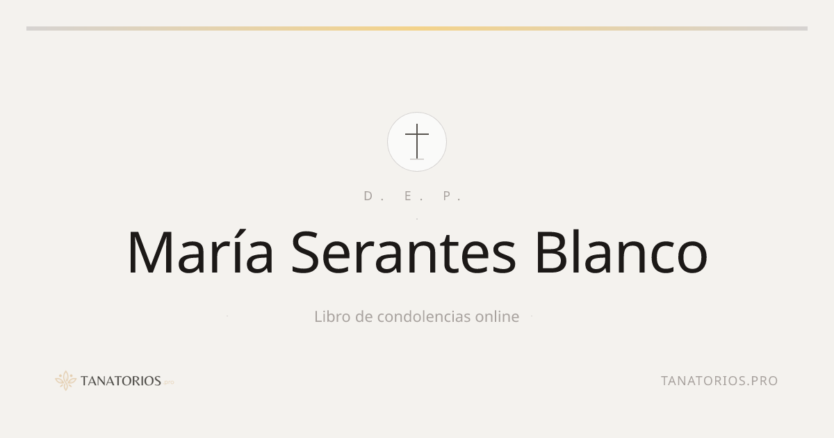 Memorial de María Serantes Blanco