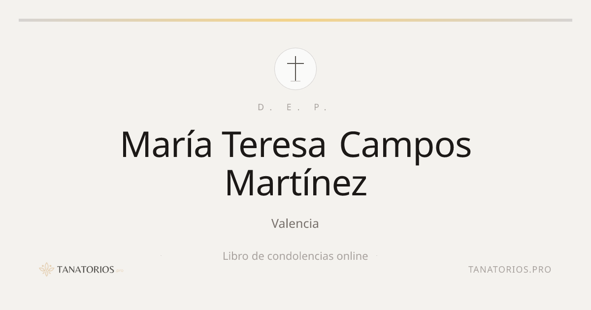 Memorial de María Teresa Campos Martínez
