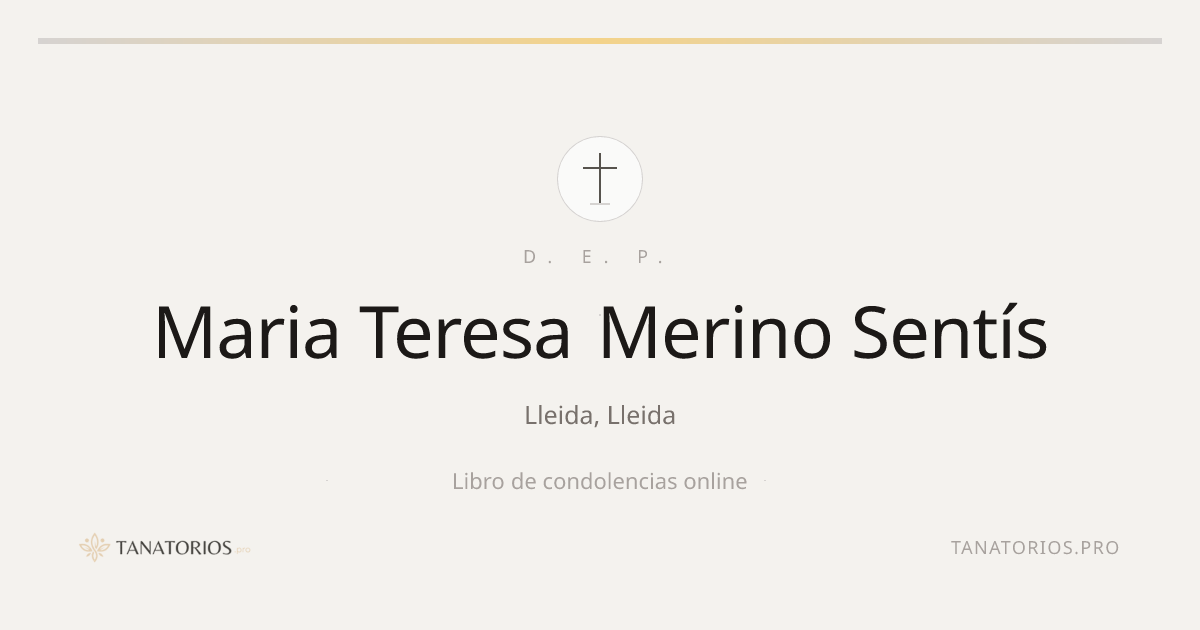 Memorial de Maria Teresa Merino Sentís