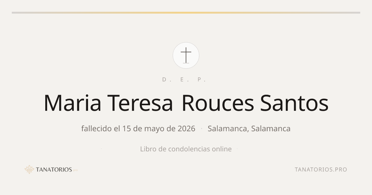 Memorial de Maria Teresa Rouces Santos
