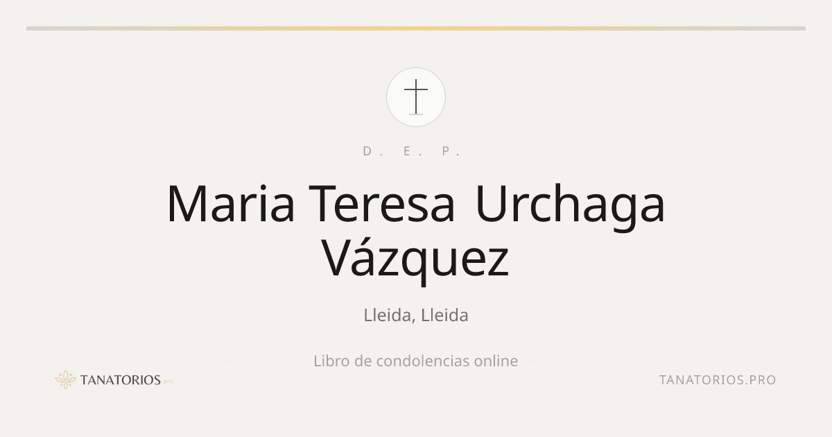 Memorial de Maria Teresa Urchaga Vázquez