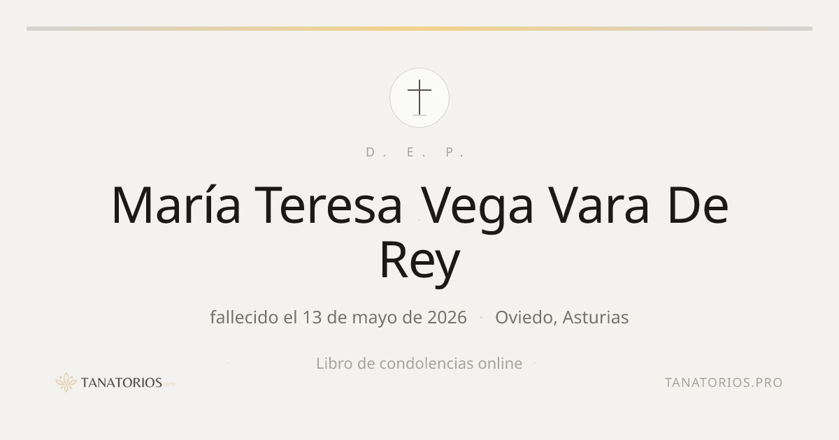 Memorial de María Teresa Vega Vara De Rey