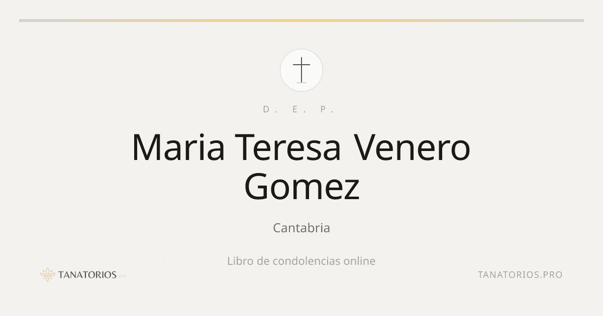 Memorial de Maria Teresa Venero Gomez