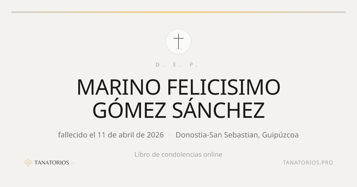 Memorial de MARINO FELICISIMO GÓMEZ SÁNCHEZ