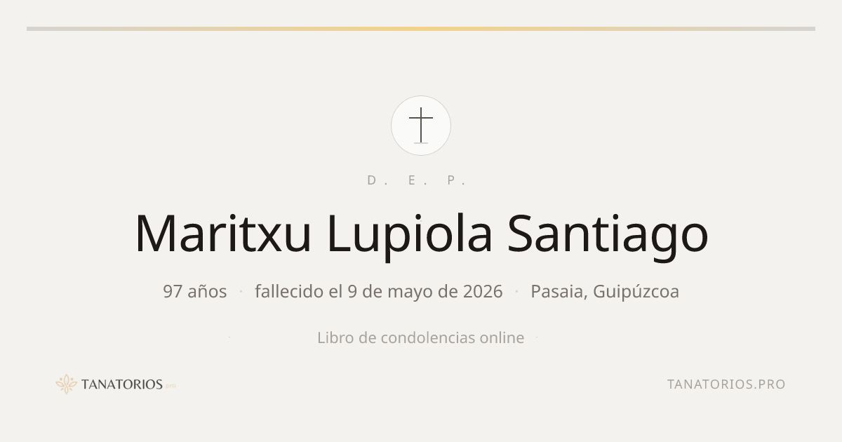 Memorial de Maritxu Lupiola Santiago
