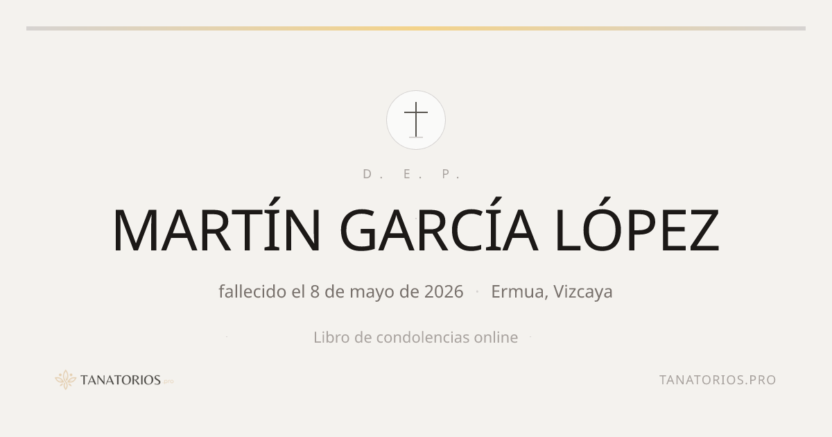 Memorial de MARTÍN GARCÍA LÓPEZ