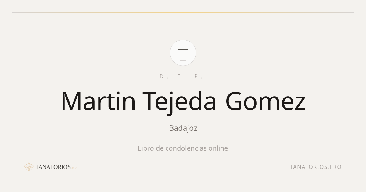 Memorial de Martin Tejeda Gomez