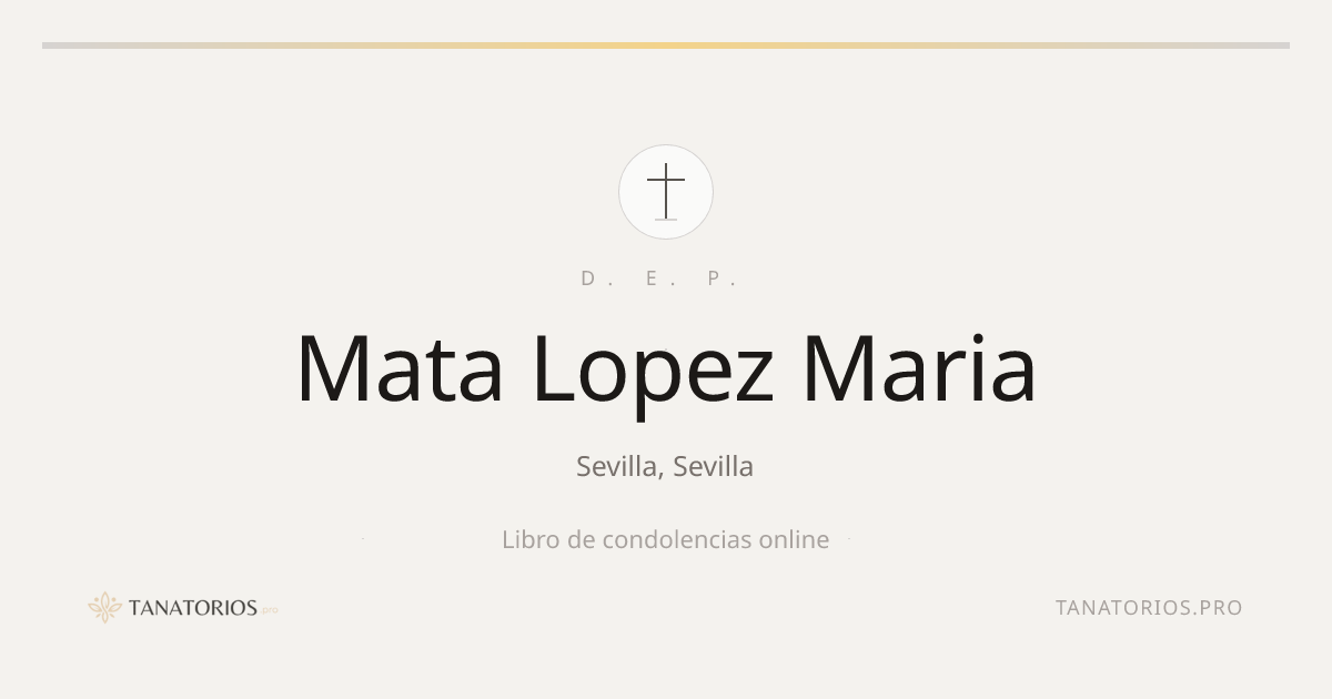 Memorial de Mata Lopez Maria