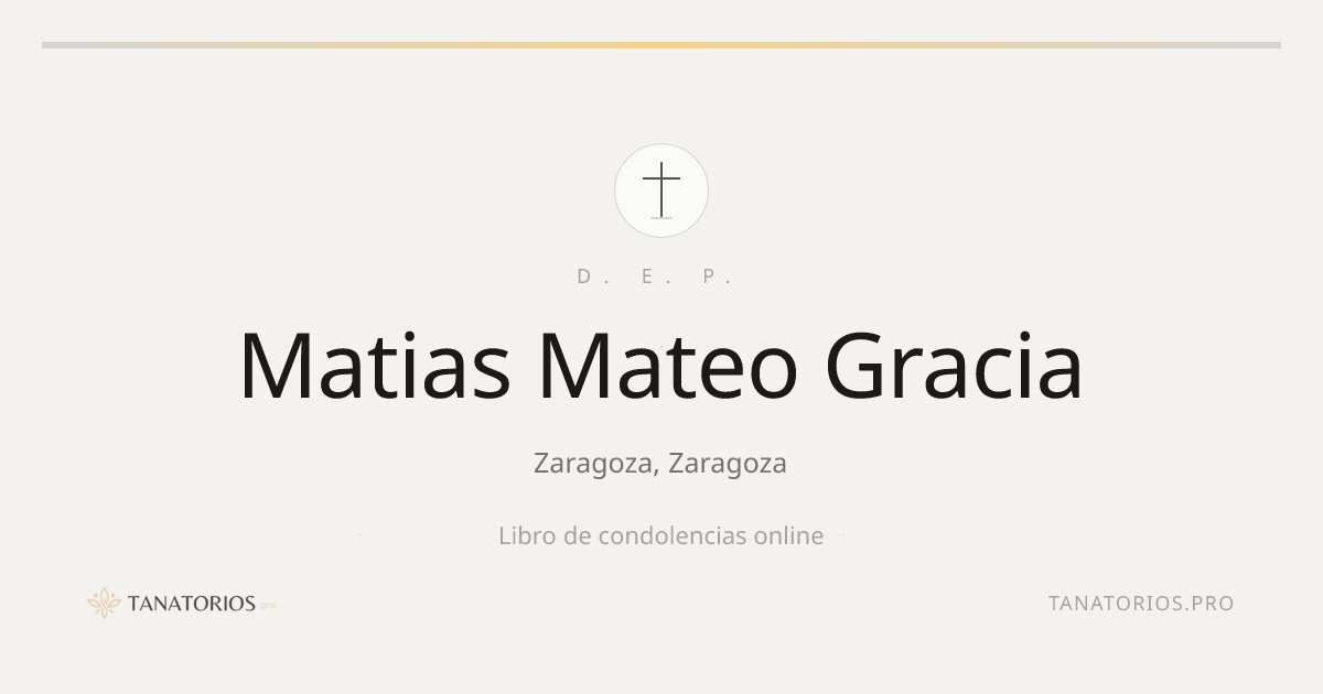 Memorial de Matias Mateo Gracia
