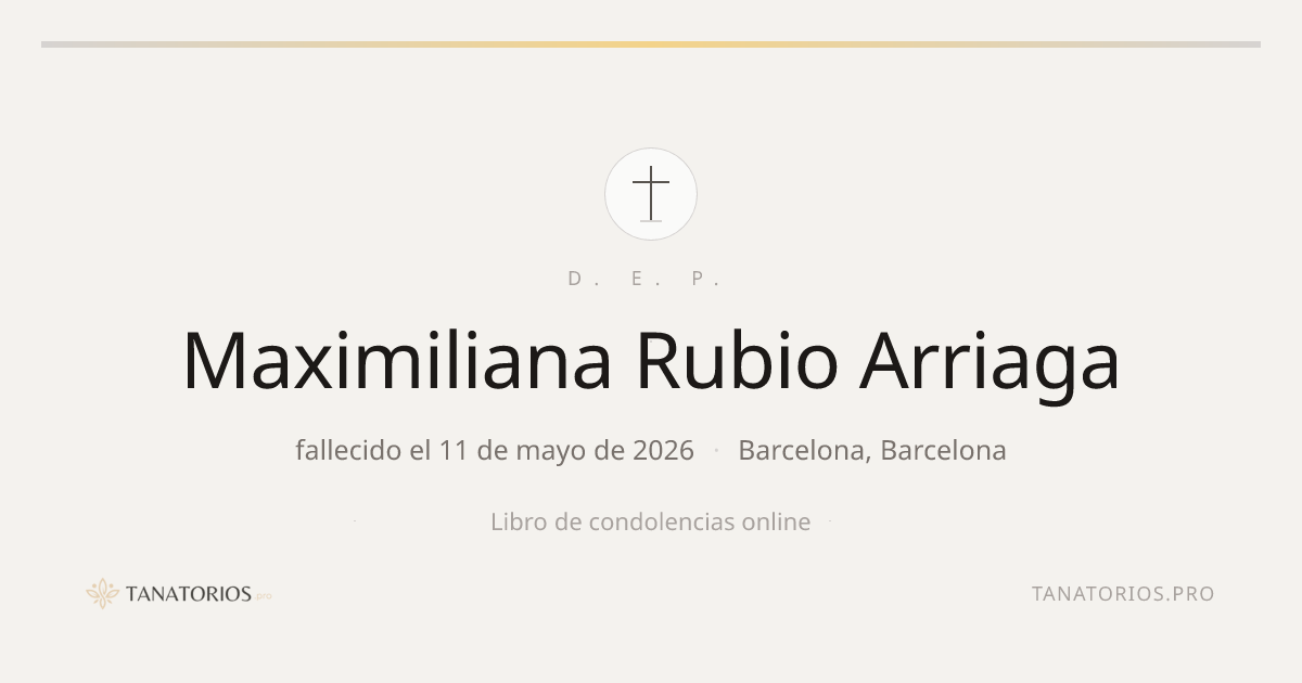 Memorial de Maximiliana Rubio Arriaga