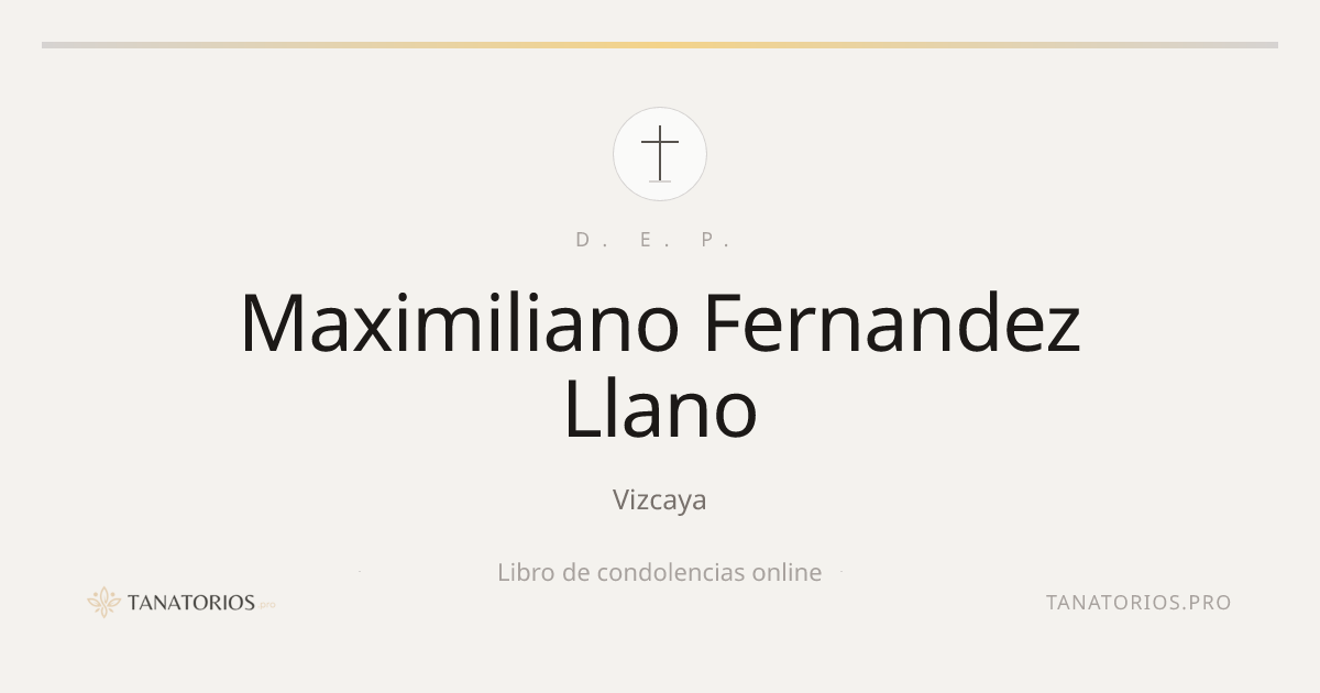Memorial de Maximiliano Fernandez Llano
