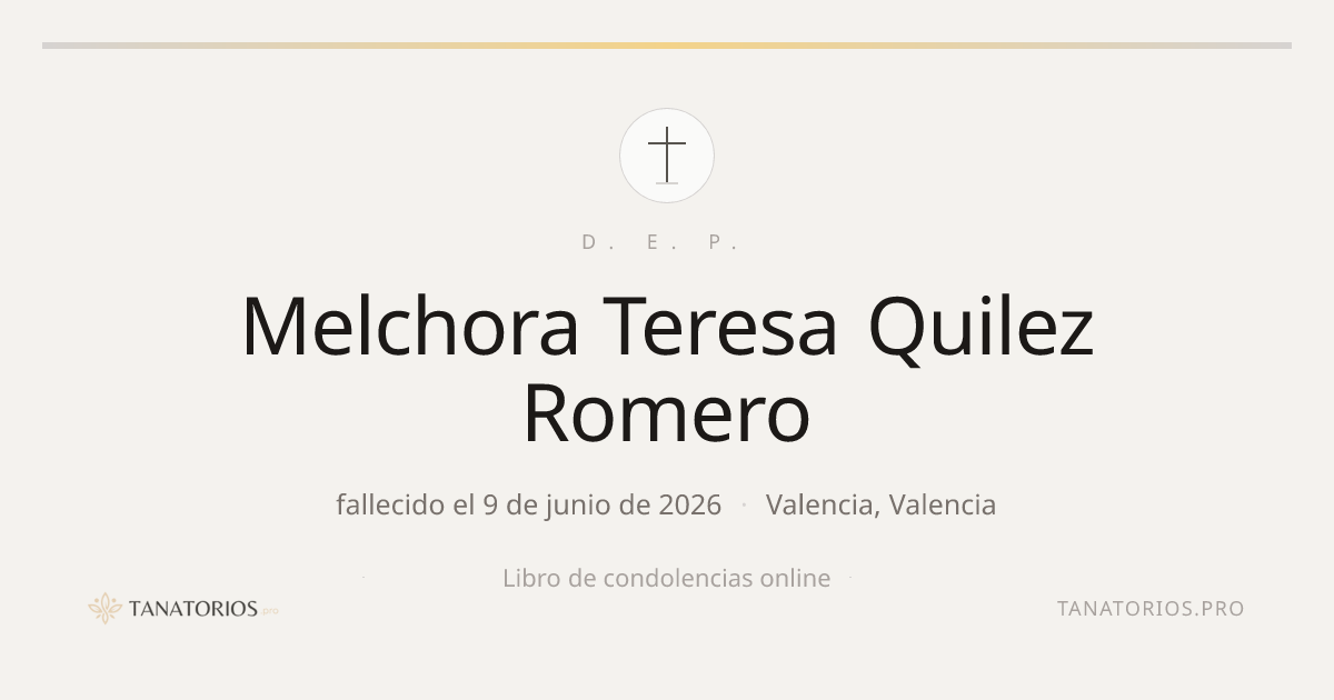 Memorial de Melchora Teresa Quilez Romero