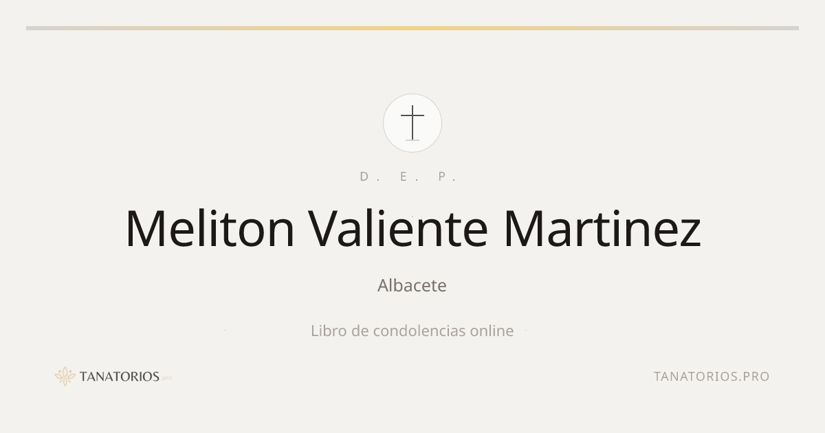 Memorial de Meliton Valiente Martinez