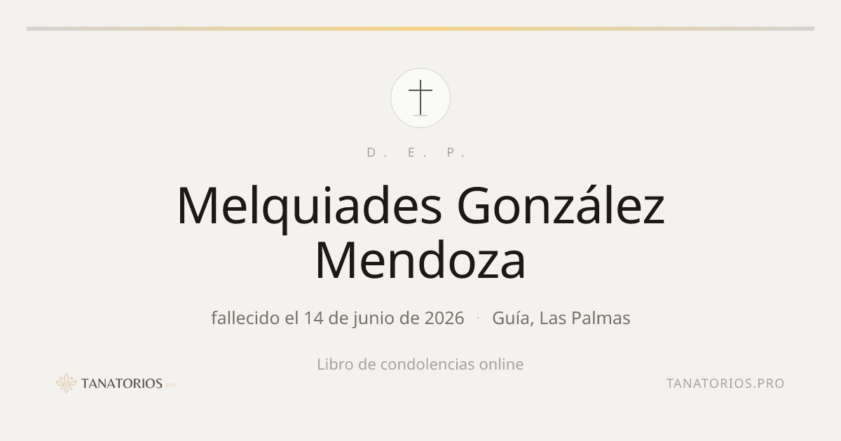 Memorial de Melquiades González Mendoza