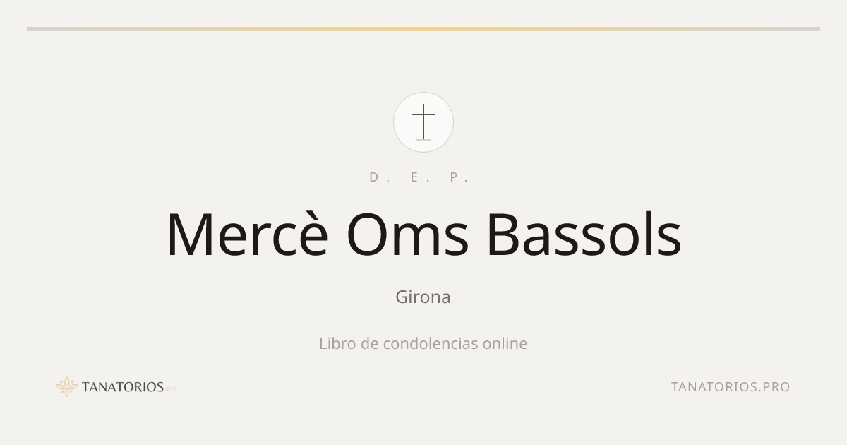 Memorial de Mercè Oms Bassols