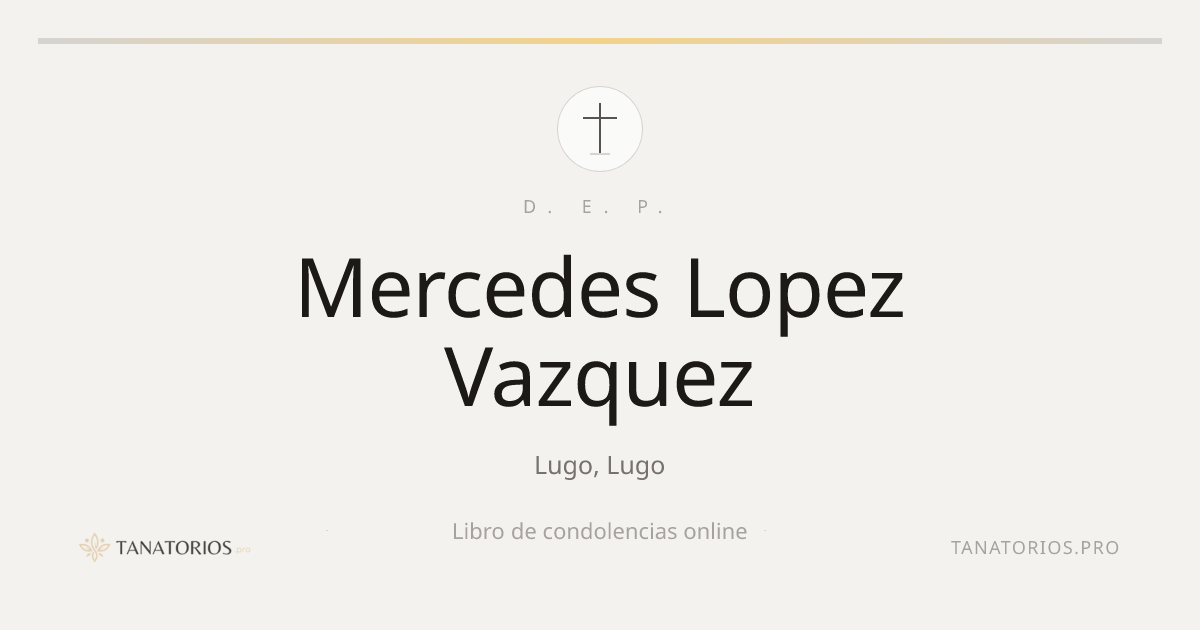 Memorial de Mercedes Lopez Vazquez