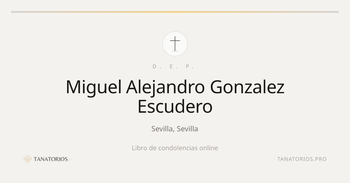 Memorial de Miguel Alejandro Gonzalez Escudero