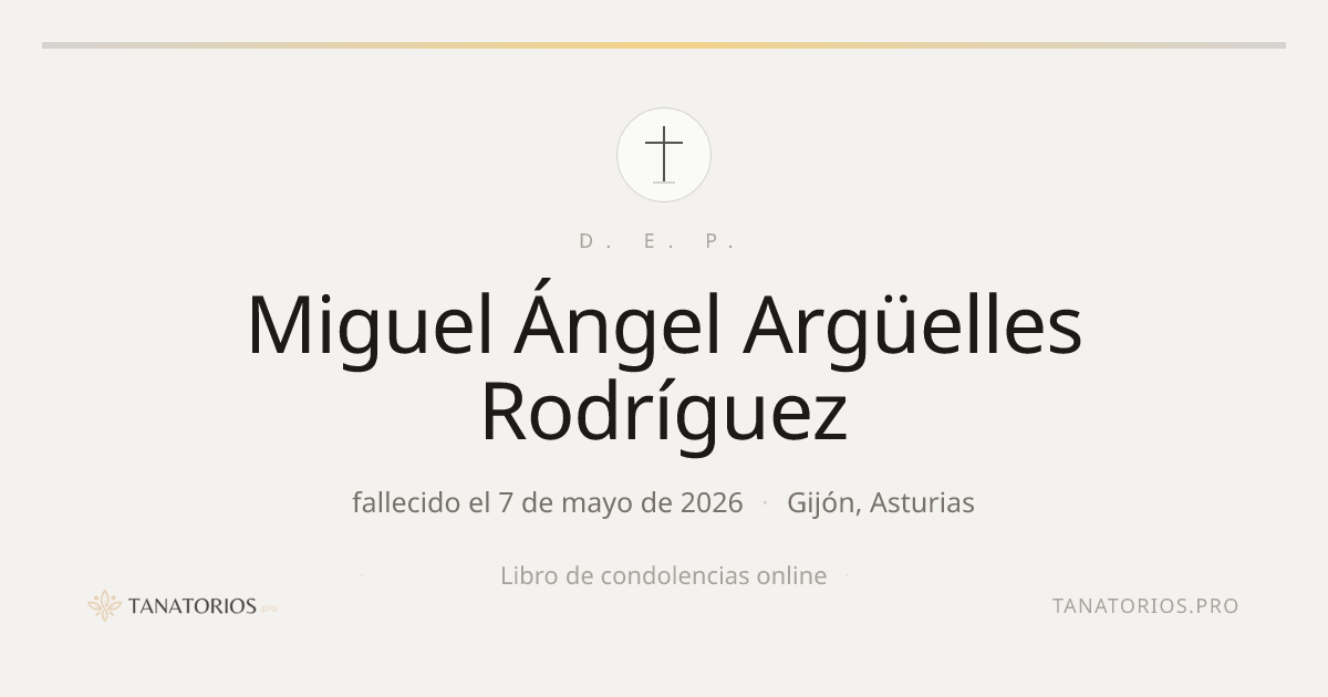Memorial de Miguel Ángel Argüelles Rodríguez