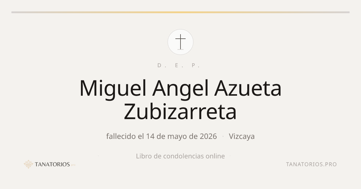 Memorial de Miguel Angel Azueta Zubizarreta